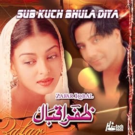 Amazon.com: Sab Kuch Bhula Diya: Zafar Iqbal: MP3 Downloads