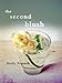 The Second Blush: Poems