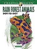Creative Haven Rain Forest Animals Dot-to-Dot (Creative Haven Coloring Books) by Arkady Roytman