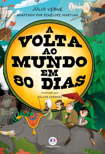 A volta ao mundo em 80 dias (Clássicos ilustrados) - eBook, Resumo, Ler ...