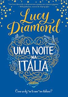 Livro Uma noite na Itália: Como se diz "eu te amo" em italiano?