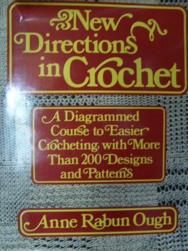 New Directions in Crochet (A Studio book) by Anne Rabun Ough