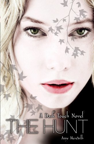 The Hunt (Dark Touch, #2)