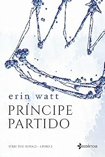 Livro Príncipe partido (The Royals Livro 2)