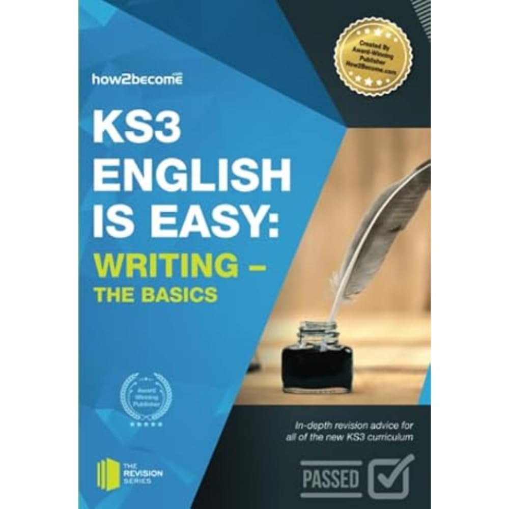 KS3: English is Easy - WRITING (The Basics): In-depth revision advice for all of the new KS3 curriculum