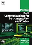 Image de Practical Data Communications for Instrumentation and Control (IDC Technology (Paperback))