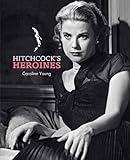Hitchcock's Heroines by 