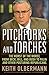 Pitchforks and Torches: The Worst of the Worst, from Beck, Bill, and Bush to Palin and Other Posturing Republicans