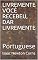 Livro LIVREMENTE VOCÊ RECEBEU, DAR LIVREMENTE: Portuguese