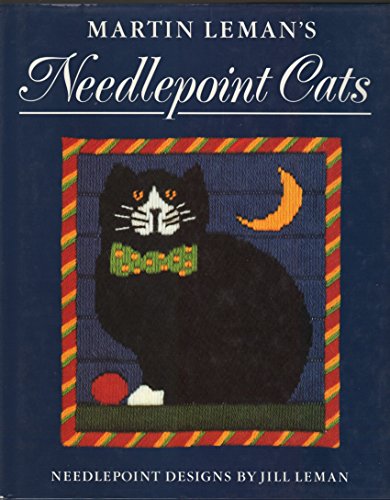 Martin Leman's Needlepoint Cats by Jill Leman (Hardcover)