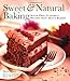 Sweet and Natural Baking: Sugar-free, Flavorful Recipes from Mani's Bakery