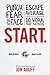 Start: Punch Fear in the Face, Escape Average and Do Work that Matters - Book by Jon Acuff