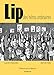 Lip - Tome 1 - Lip - one-shot (LIP (1)) (French Edition) by 