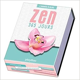 Amazon Fr Calendrier 365 Jours Zen L Annee A Bloc Play Bac Livres
