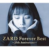 ZARD Forever Best~25th Anniversary~