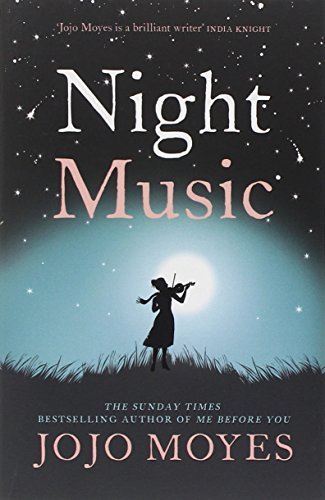 By Jojo Moyes Night Music