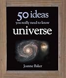 50 Ideas You Really Need to Know: Universe