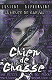 Chien de chasse (La Meute de Garval) (French Edition) by