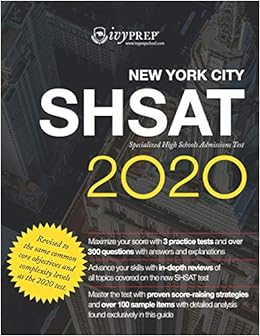 Ivyprep New York City Shsat Specialized High School Admissions Test 2020 Complete Prep For The New Test With Revising Editing Literature And Comprehensive Review And 3 Practice Tests Wen Tom F He