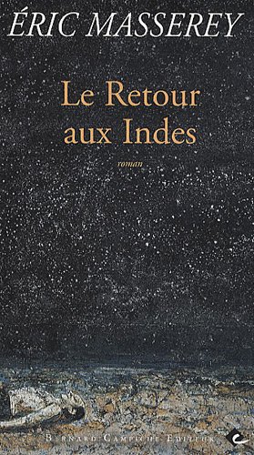 Le retour aux Indes que fit Vasco Iseu de Castelo Branco entre 1568 et 1572, depuis Chios en mer Égée jusqu'à Salamanque, par bateaux, caravanes muletières, et à pied