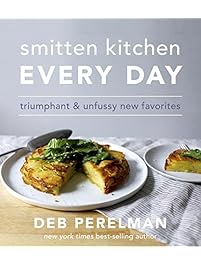 Smitten Kitchen Every Day: Triumphant and Unfussy New Favorites