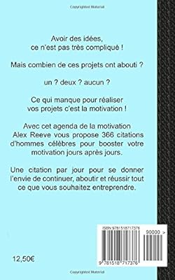 Agenda De La Motivation 365 Citations Pour Booster Votre Motivation Jours Apres Jours By Reeve Alex Amazon Ae
