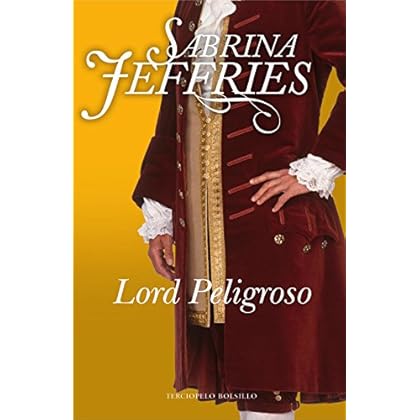 Lord Peligroso (Trilogia De Los Lores nº 3)