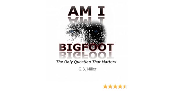 Bigfoot questions Bigfoot questions