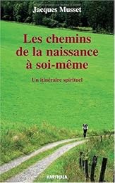 Les  chemins de la naissance à soi-même