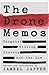 The Drone Memos: Targeted Killing, Secrecy and the Law by Jameel Jaffer