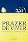 Livro Prazer de viver (Harmonia interior)