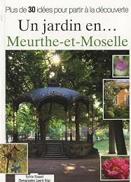 Un  jardin en Meurthe-et-Moselle