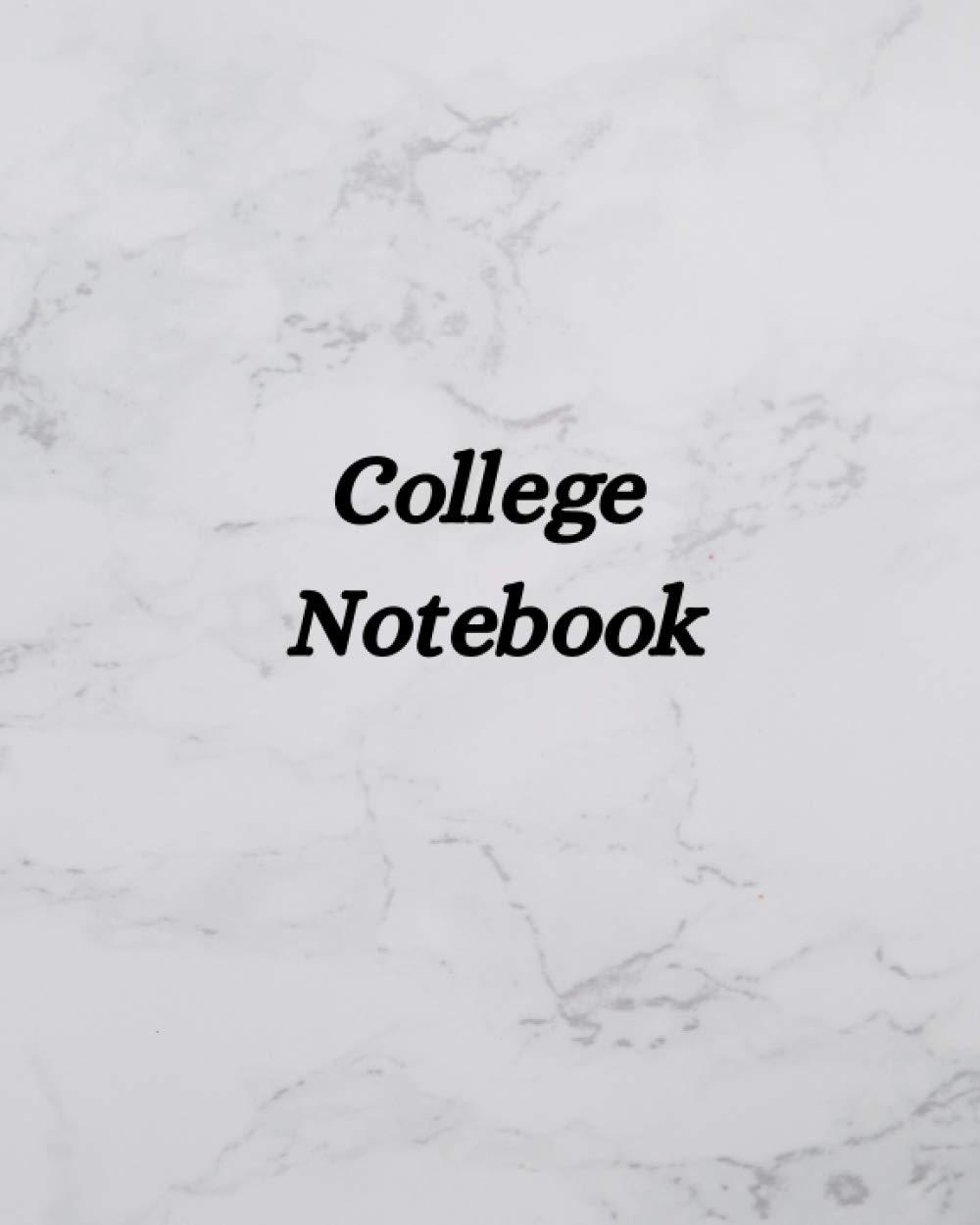 College Notebook - The Ultimate Notebook for Students of Higher Education: 8x10 inch (20.32 x 25.40 cm) with 200 pages Marble Background in Cover