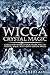 Wicca Crystal Magic: A Beginner's Guide to Practicing Wiccan Crystal Magic, with Simple Crystal Spells (Wicca Books Book 4)
