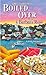 Boiled Over (A Maine Clambake Mystery)