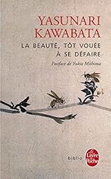 La  beauté, tôt vouée à se défaire