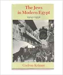 The Jews In Modern Egypt 1914 1952 Publications On The
