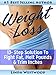 Get Your Dream Body: The EASIEST Way to Lose Weight FAST & Keep It Off FOREVER (You Have NEVER Tried A Weight Loss Plan Like This)!