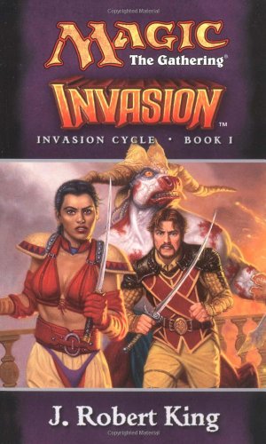 "Magic - The Gathering (Invasion Cycle Book 1)" av J. Robert King