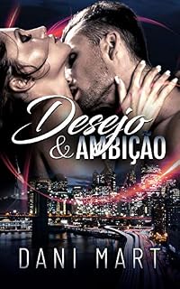 Livro Desejo & Ambição