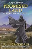 Angel of War: Promised Land: Abraham's Journey to Canaan by RL Barnsdale, Dan Dingman