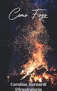 Livro Como Fogo