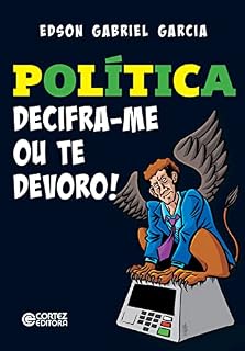 Livro Política: decifra-me ou te devoro