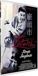 La Légende De Zatoichi : Route Sanglante