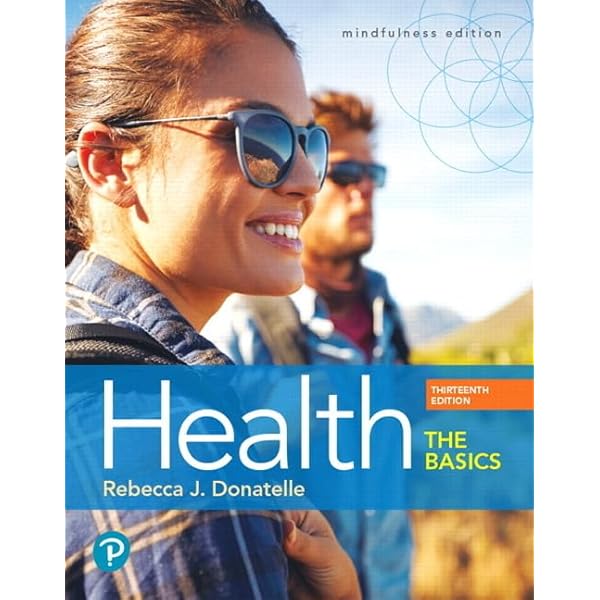 Health: The Basics: Donatelle, Rebecca: 9780134814285: Amazon.com