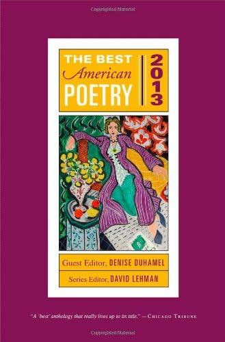 The Best American Poetry 2013 (The Best American Poetry series) Paperback โ September 10, 2013