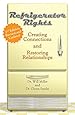 Refrigerator Rights: Creating Connections and Restoring Relationships