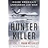 Hunter Killer: Inside America's Unmanned Air War