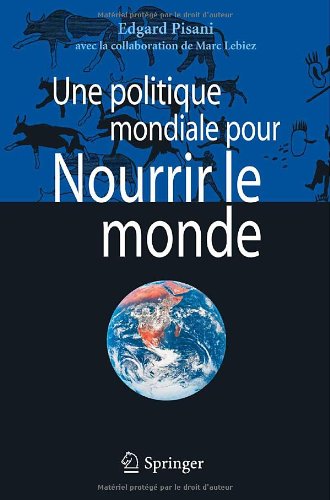 Une  politique mondiale pour nourrir le monde