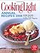 Cooking Light Annual Recipes 2008: EVERY RECIPE...A Year's Worth of Cooking Light Magazine by Cooking Light Magazine